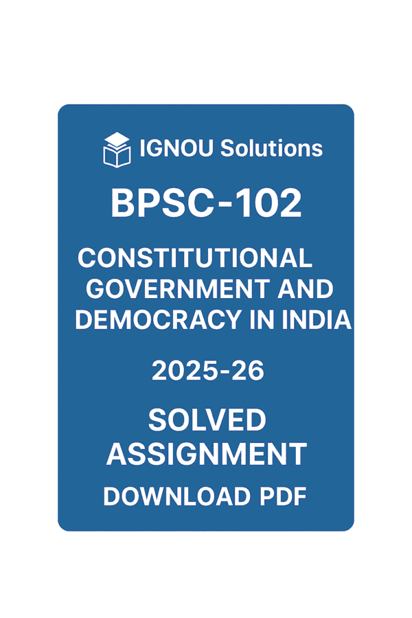 BPSC 102 Solved Assignment 2025-26 in English