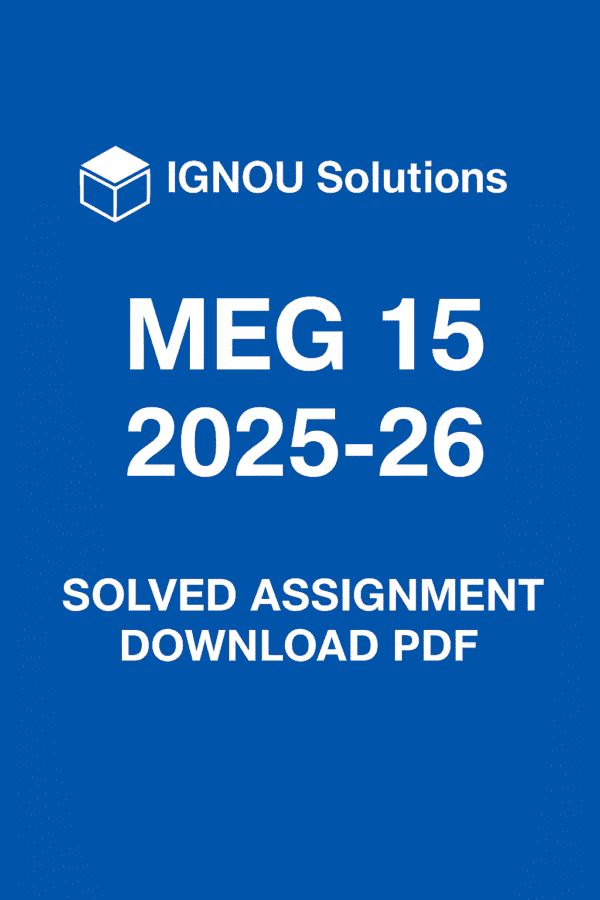 MEG 15 Solved Assignment 2025-26