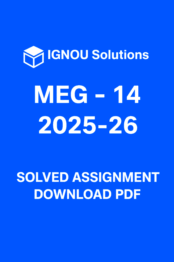MEG 14 Solved Assignment 2025-26