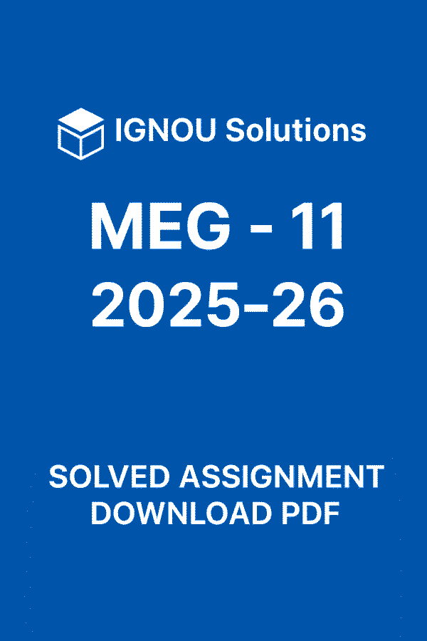 MEG 11 Solved Assignment 2025-26