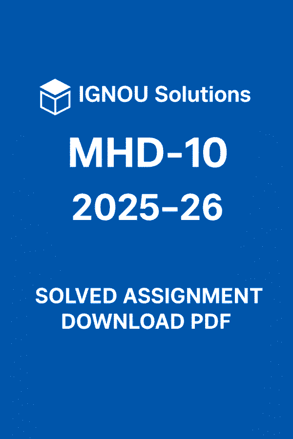 MHD 10 Solved Assignment 2025-26 in Hindi