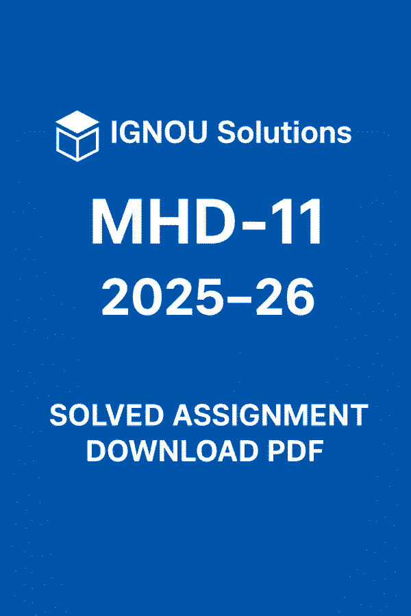 MHD 11 Solved Assignment 2025-26 in Hindi
