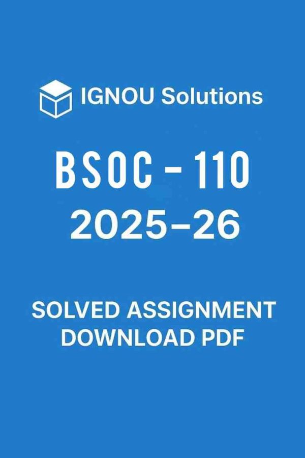 BSOC 110 Solved Assignment 2025-26 in Hindi