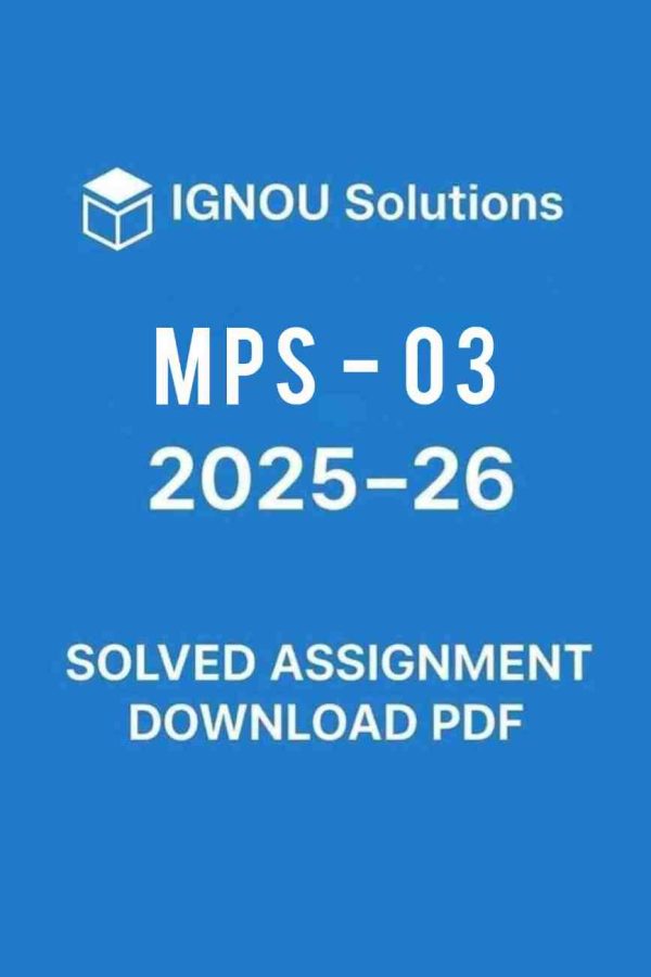MPS 03 Solved Assignment 2025-26 in Hindi