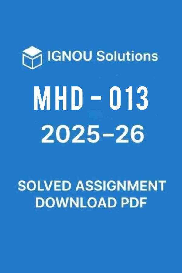 MHD 13 Solved Assignment 2025-26 in Hindi