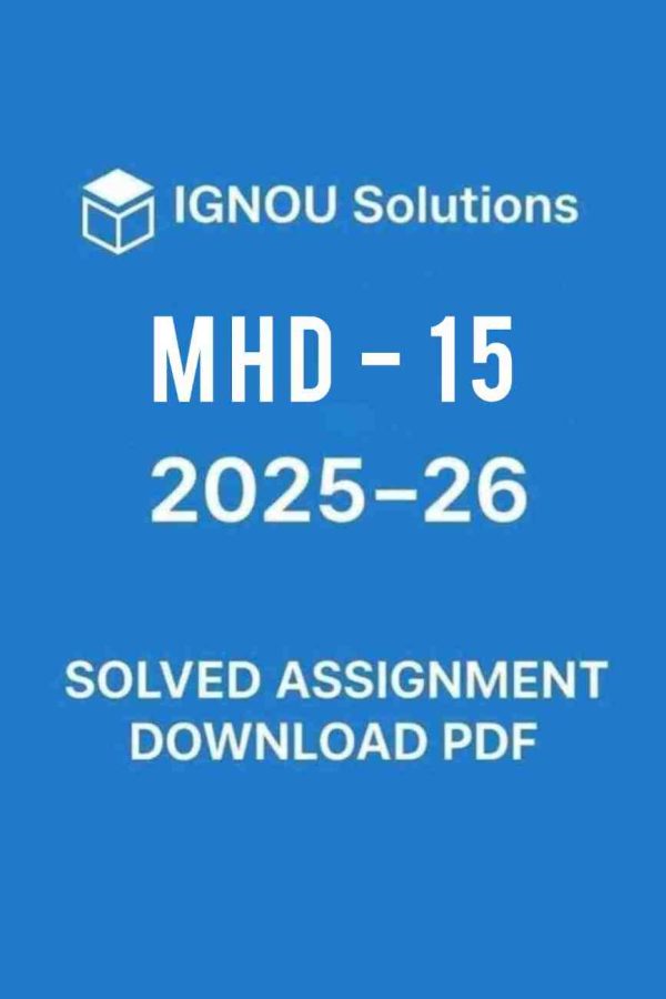 MHD 15 Solved Assignment 2025-26 in Hindi
