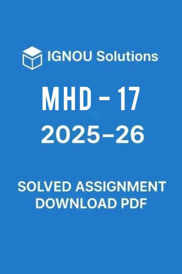 MHD 17 Solved Assignment 2025-26 in Hindi