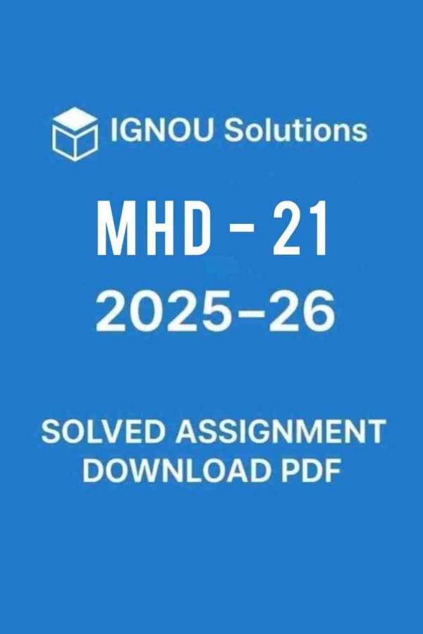 MHD 21 Solved Assignment 2025-26 in Hindi