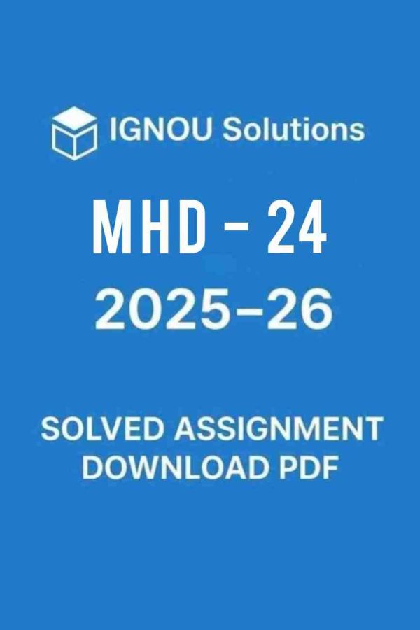 MHD 24 Solved Assignment 2025-26 in Hindi