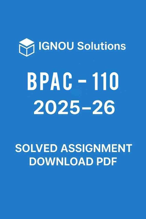 BPAC 110 Solved Assignment 2025-26 in English