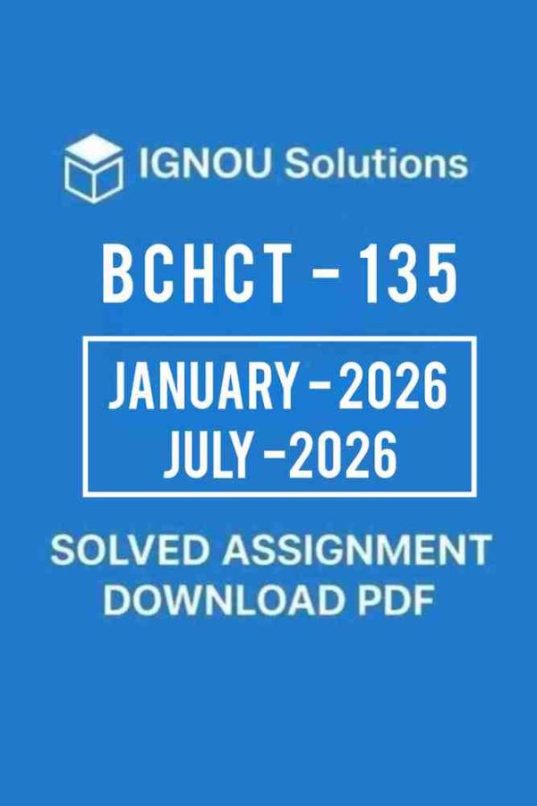 BCHCT 135 Solved Assignment January 2026, July 2026 in Hindi