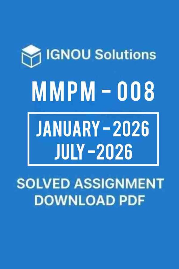 MMPM 008 Solved Assignment January 2026 July 2026 in English