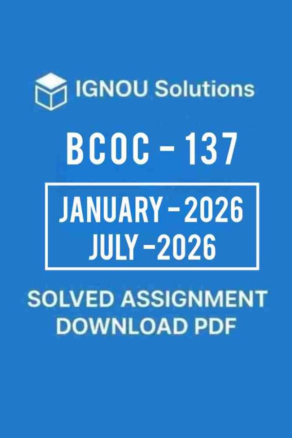 BCOC 137 Solved Assignment 2026 in English
