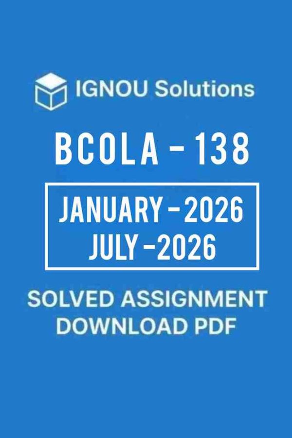 BCOLA 138 Solved Assignment 2026 in English