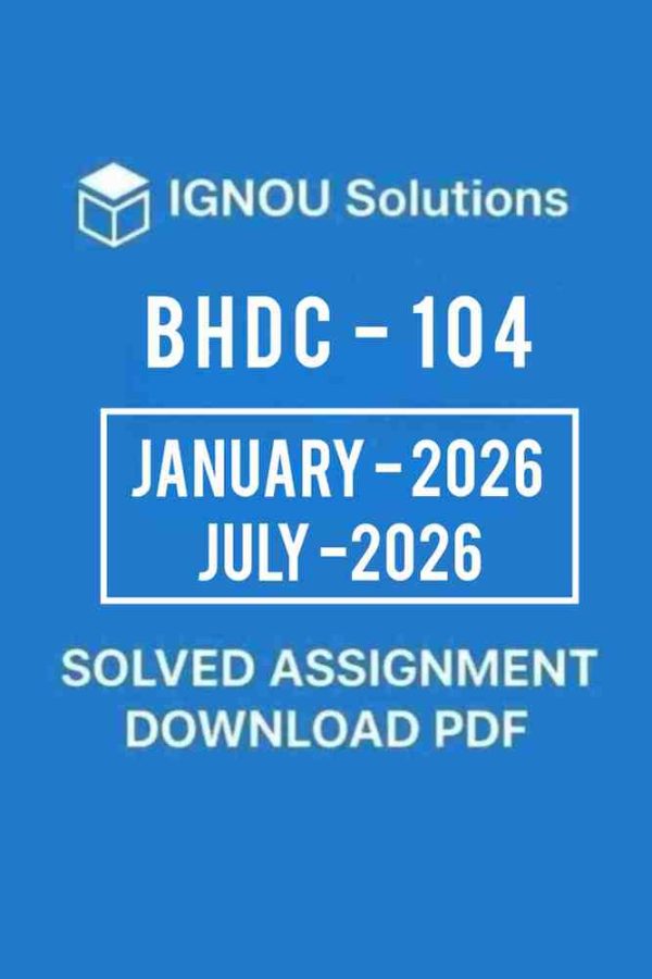 BHDC 104 Solved Assignment 2026 in Hindi