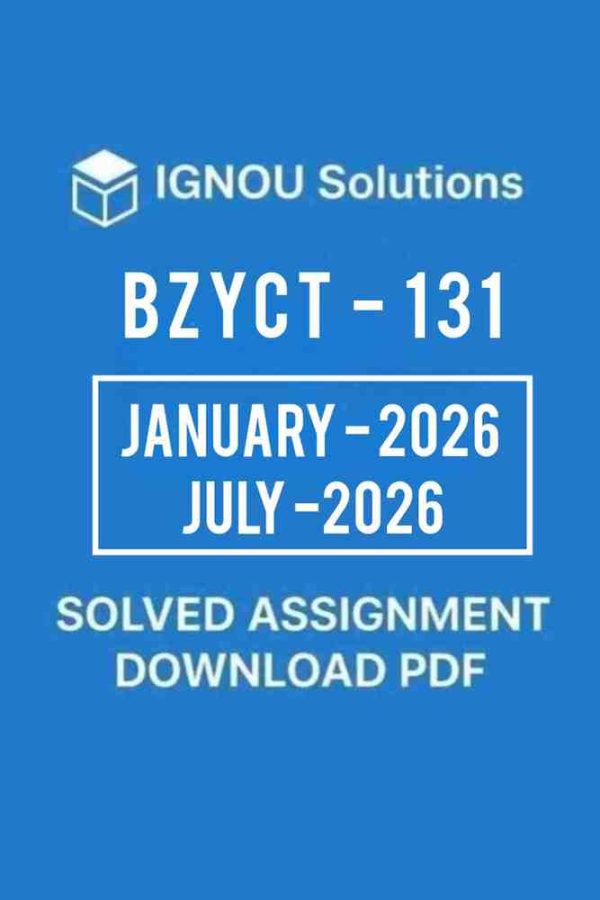 BZYCT 131 Solved Assignment January 2026 July 2026 in English