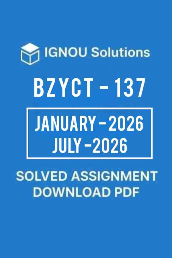 BZYCT 137 Solved Assignment January 2026 July 2026 in English