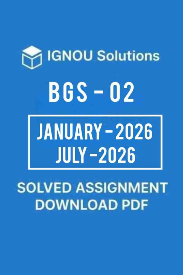 BGS 02 Solved Assignment 2026 IN ENGLISH