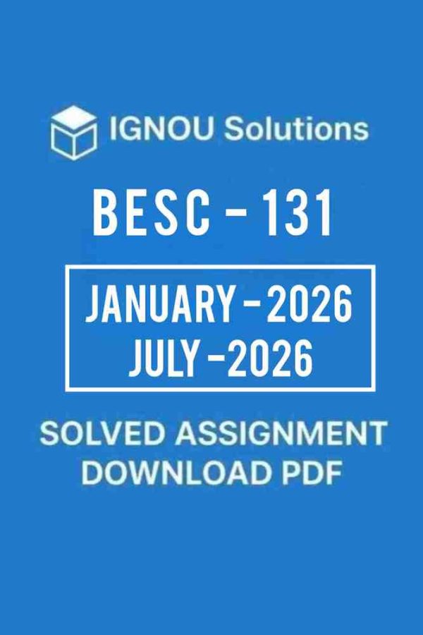 BESC 131 Solved Assignment 2025-26 in Hindi
