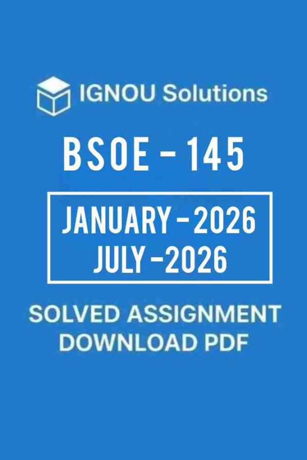 BSOE 145 Solved Assignment 2025-26 In English
