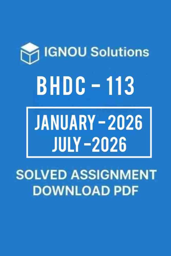 BHDC 113 Solved Assignment 2026 in Hindi
